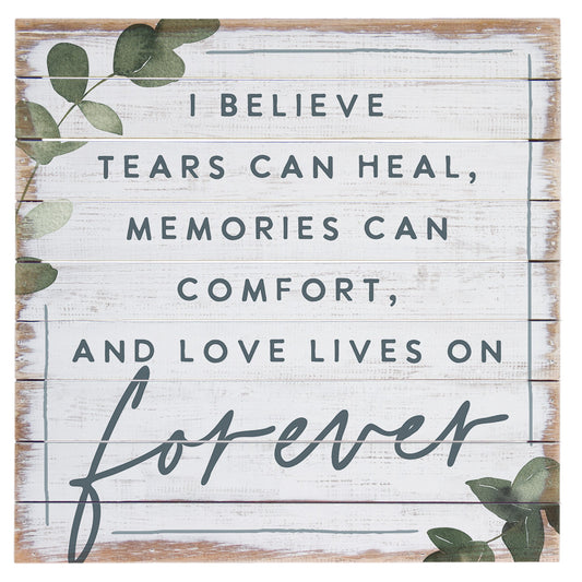 Love Lives Forever Wood Slat Sign