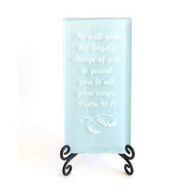 Load image into Gallery viewer, He Will Give His Angels Glass Plaque

